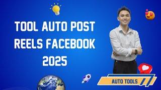 Tool Auto Post Reels Facebook 2025 | How To Auto Post Reels on Fb