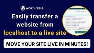 Unleash the Secrets - WordPress migration - local host Server to a Live web Site - 24hrsPC