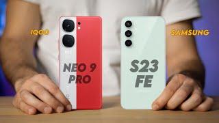 IQOO Neo 9 Pro and Samsung S23 FE Compare: A Detailed Analysis"