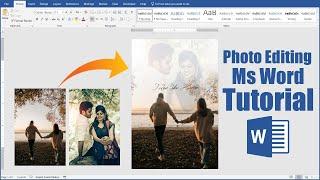 Photo Editing in Ms Word || Ms Word Photo Editing Tutorial || Photo Edit Full Process in Ms Word