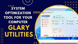 The BEST Free System Optimization Tool for Your Computer - Glary Utilities