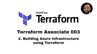 Terraform Full Course Associate 003  | Building Azure Infrastructure using Terraform