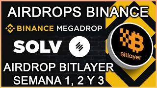 ️ NUEVO MEGADROP SOLV x BINANCE WEB3! TIENES 7 DIAS + AIRDROPS $BTR BITLAYER! PASO A PASO!️