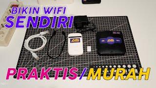 BIKIN WIFI SENDIRI DIRUMAH PRAKTIS & MURAH