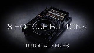 How to use the 8 Hot Cue buttons | CDJ-3000 Tutorial Series