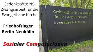 Gedenkstätte NS-Zwangsarbeit für die Evangelische Kirche.  Friedhofslager Berlin-Neukölln.