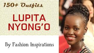 Best Fashion of Lupita Nyong'o #FasionInspirations