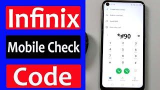 Infinix Mobile Check Code | Infinix Phone Test Code