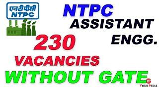 NTPC | Without GATE | Recruitment 2021 | Assistant Engg.