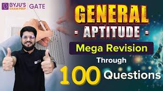 General Aptitude Mega Revision | Through Important 100 Questions | BYJU'S GATE