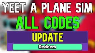 New Yeet a Plane Simulator Codes | Roblox Yeet a Plane Simulator Codes (January 2024)