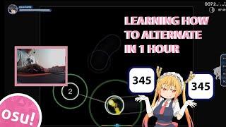 Learning how to alternate in OSU in one hour | Osu with mouse