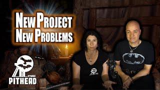 New Project New Problems ️ Pithead Studio TV