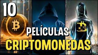 Top 10 Mejores Películas de CRIPTOMONEDAS