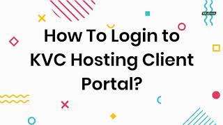 How to KVC Hosting Login | KVC Hosting Dashboard, cPanel