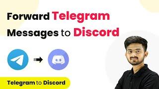 How to Forward Telegram Messages to Discord - Telegram Discord Automation