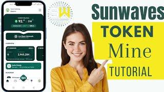 Sunwaves Token Mining: How To Mine Sunwaves Token | Sunwaves Mining App