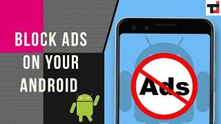 Block Ads On Your Smartphone [No Root]