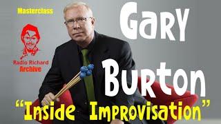 GARY BURTON – Rare Interview and Free Improvisation Masterclass!