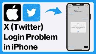 How to Fix X (Twitter) Login Problem in iPhone (2024) | Fix An error occurred Please try again later