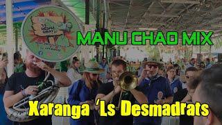 Xaranga ‘Ls Desmadrats - Manu Chao Mix