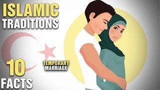 10 Surprising Islamic Traditions