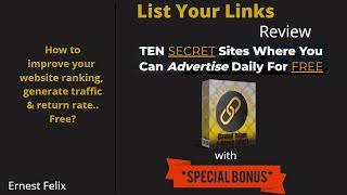 List your link Review -  Increase your Website and Links ranking with Free advertisements channels