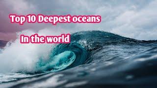 Top 10 Deepest Oceans in the World | Sky world |  nature | sea