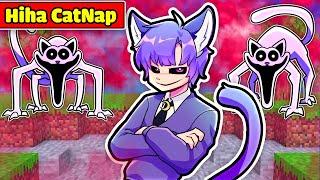 SINH TỐ TEAM BẤT NGỜ KHI HIHA CATNAP XUẤT HIỆN TRONG MINECRAFT*HIHA CATNAP 