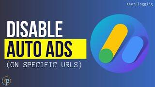 How to disable AdSense auto ads on specific pages / URLs