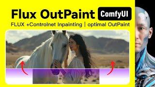 FLUX OutPaint｜Controlnet Inpainting｜ComfyUI｜Workflow Download Installation Setup Tutorial