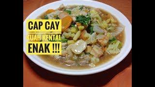 Resep Cap Cay Kuah Kental praktis dan sederhana -Resep masakan nusantara