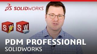 PDM Pro is the Only Way to Go - SOLIDWORKS