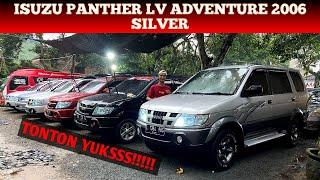 ISUZU PANTHER LV ADVENTURE TAHUN 2006 WARNA SILVER YANG ADA DI SHOWROOM OMAH PANTHER PONOROGO!!!!!!