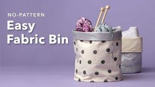 Easy Fabric Basket Tutorial | 1-Hour Weekend Sewing Projects