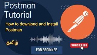 How to Download and Install Postman  - Postman tutorial for begineers - What is Postman - Tamil