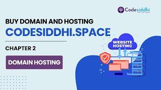 Easy Step-by-Step Guide: Chapter 2 How to Buy Domain and Hosting on Codesiddhi.space