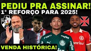 ATENÇÃO: JOGADOR PEDE PARA ASSINAR COM O VASCO! 1° REFORÇO PARA 2025 lI VENDA HISTÓRICA DA SAF E+