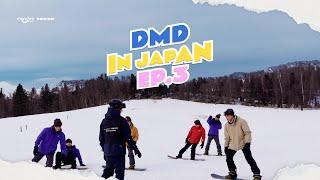 ดูมันดิบุกถิ่น! เล่นสกีที่เมืองฮอกไกโด พร้อมท้าลมหนาวถ่ายแบบกลางหิมะ | DMD In Japan Ep. 3