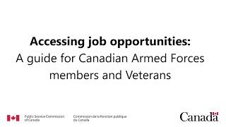 Accessing job opportunities: A guide for Canadian Armed Forces members and Veterans