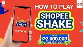 SHOPEE 9.9 | How to PLAY AND WIN IN SHOPEE SHAKE | WIN UP TO 2,000,000 PESOS