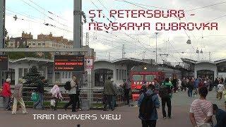 St.Petersburg - Nevskaya Dubrovka Train Driver's View   ( Cab ride ) Russia