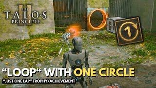 Talos Principle 2 - Loop Puzzle Without Multiple Circles - Just One Lap Trophy/Achievement Guide