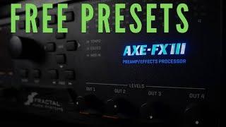 Axe-Fx III Tones & Free Presets