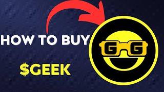 How To BUY $GEEK - GIGAGEEK  TOKEN CRYPTO COIN IN 60 SECONDS