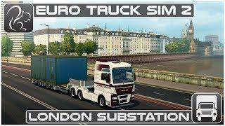 London Substation - Euro Truck Simulator 2