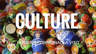 Culture - Visit a Russian home - the 'Kommunalka'