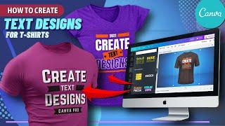 Create Text T-Shirt Designs With EASE! | Canva T-Shirt Design Tutorial