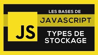 Apprendre Javascript #21 - Local Storage & Session Storage