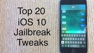 Top 20 iOS 10 - 10.2 Cydia Tweaks - February 2017